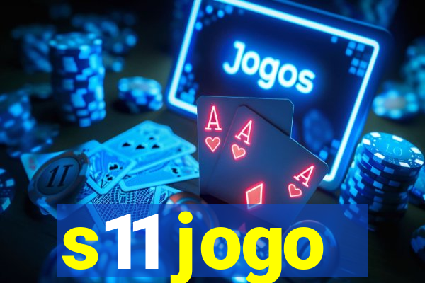 s11 jogo